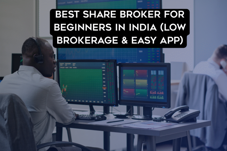 best share broker for beginners in India