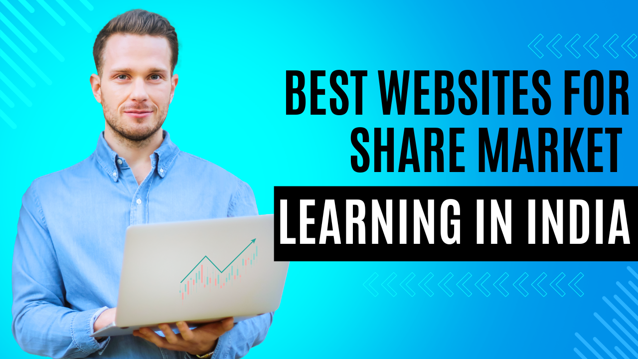 Best Websites for Share Market Learning in India